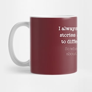 Telling different stories Mug